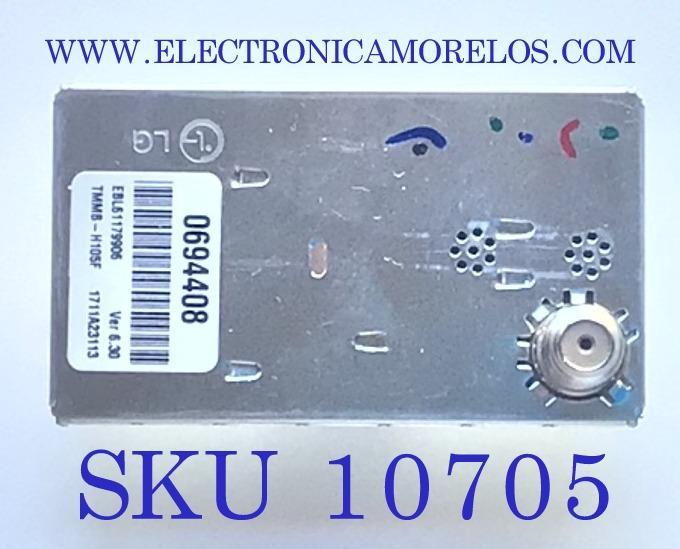 RF MODULO TUNER SELECTOR SINTONIZADOR VARICAP PARA TV LG  NUEVO / NUMERO DE PARTE EBL61179906 / TMMB-H105F / 1711A23113 / 0694408 / MODELO 43LV570H-UA